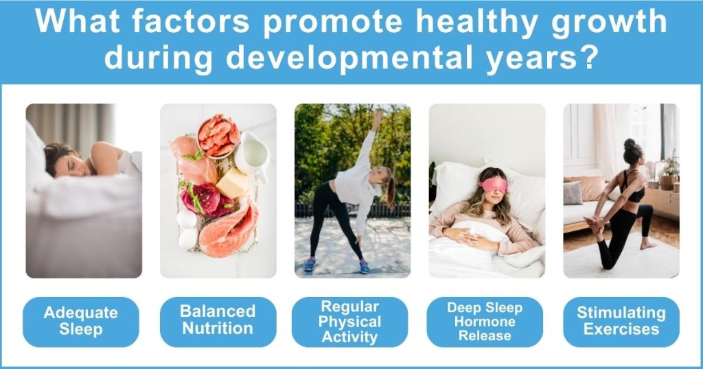promote healthy growth during developmental years